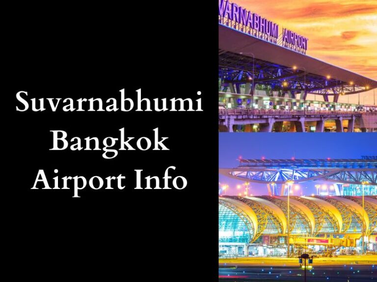 Suvarnabhumi Bangkok Airport Information